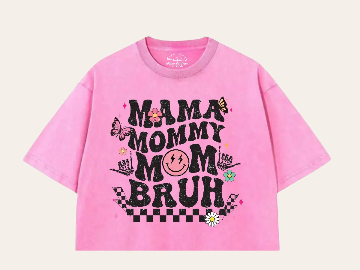 Mama mommy Mom Bruh Stone Washed 100% Cotton Oversized Cropped T-Shirts