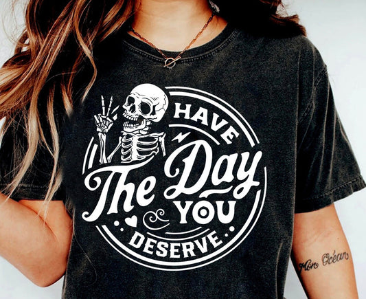 Have the Day You Deserve Acid Washed Oversized Women’s T-Shirt Hippo Boutique