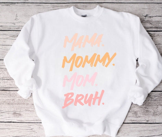 Mama Mom Mommy Bruh womens fleece CREWNECK Sweatshirts | women’s sweatshirt / gift for her / baby shower | funny | Mother’s Day gift | comfy