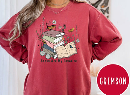 Books are my favorite, Reading Sweatshirt, Bookish Crewneck, Book Lover Gift, Books Pullover, Librarian Shirt,Reader Gift,Bookish