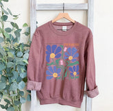 Be proud Inspirational Sweatshirt, Unisex flower Sweater, Women Floral Minimalist Sweater, gift for her, positivity sweatshirt, mom gift